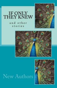 portada If Only They Knew: and other stories (in English)