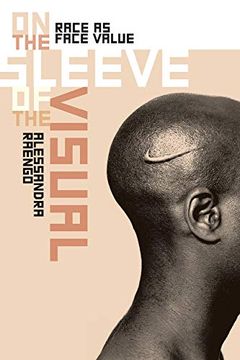 portada On the Sleeve of the Visual: Race as Face Value (in English)