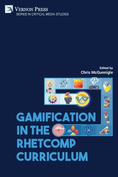 portada Gamification in the RhetComp Curriculum (in English)