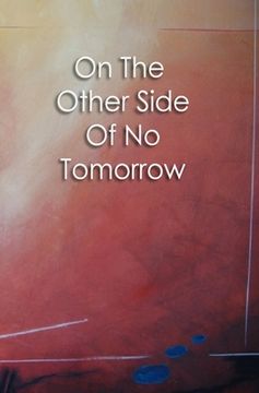 portada On The Other Side Of No Tomorrow (en Inglés)