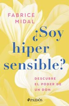 portada ¿Soy hipersensible? (in Spanish)