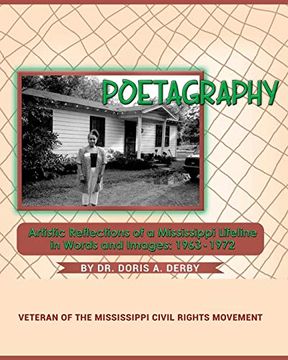 portada Poetagraphy: Artistic Reflections of a Mississippi Lifeline in Words and Images: 1963 - 1972 (in English)