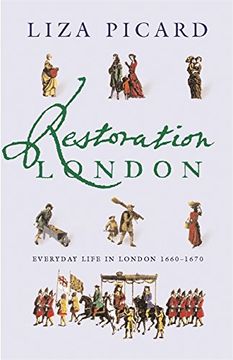 portada Restoration London: Everyday Life in the 1660s