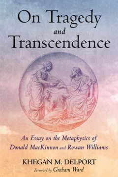 portada On Tragedy and Transcendence (en Inglés)