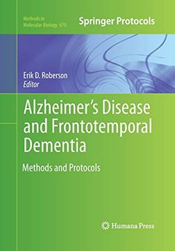 portada Alzheimer's Disease and Frontotemporal Dementia: Methods and Protocols (Methods in Molecular Biology, 670) (en Inglés)