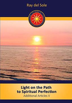 portada Light on the Path to Spiritual Perfection - Additional Articles v (en Inglés)