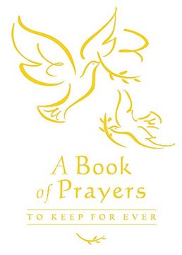 portada A Book of Prayers to Keep for Ever: To Keep for Always (en Inglés)