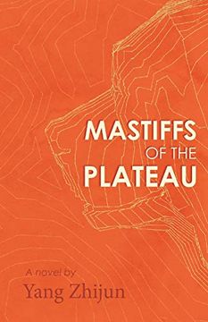 portada Mastiffs of the Plateau (en Inglés)