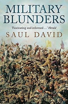 portada Military Blunders: The how and why of Military Failure. Saul David 