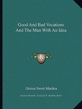 portada good and bad vocations and the man with an idea (en Inglés)