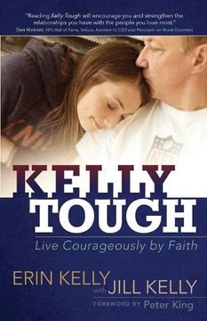 portada Kelly Tough: Live Courageously by Faith (en Inglés)