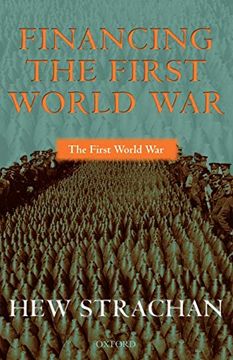portada Financing the First World war (en Inglés)