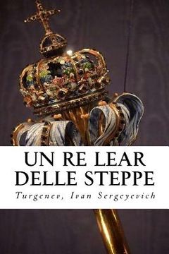 portada Un Re Lear delle steppe (en Italiano)