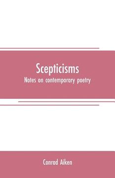 portada Scepticisms: notes on contemporary poetry