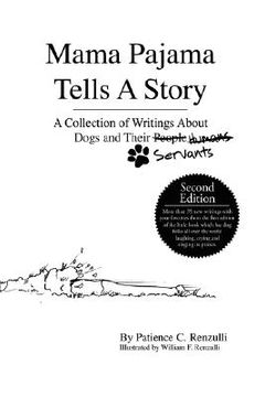 portada mama pajama tells a story: a collection of writings about dogs and their servants (en Inglés)