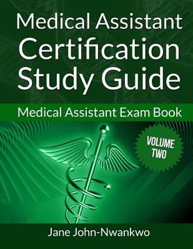portada Medical Assistant Certification Study Guide: Medical Assistant Exam Book (en Inglés)