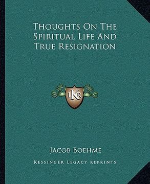 portada thoughts on the spiritual life and true resignation