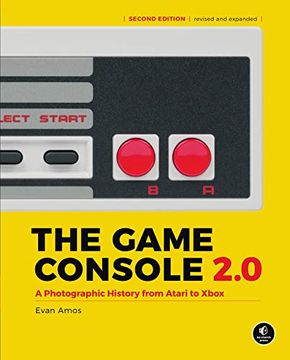 portada The Game Console 2. 0: A Photographic History From Atari to Xbox (in English)