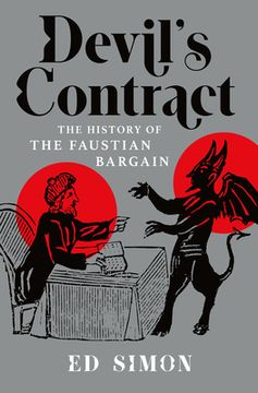 portada Devil's Contract: The History of the Faustian Bargain (en Inglés)
