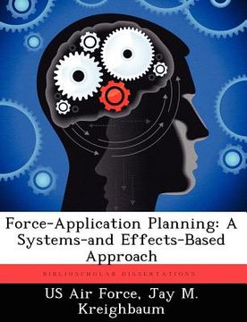 portada force-application planning: a systems-and effects-based approach (en Inglés)