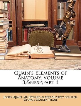 portada quain's elements of anatomy, volume 3, part 1 (in English)