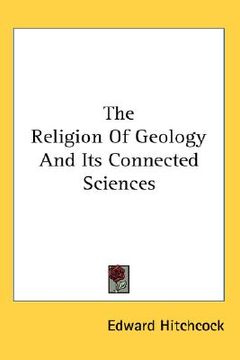 portada the religion of geology and its connected sciences (in English)