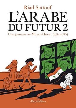 portada L'arabe du Futur 02: Une Jeunesse au Moyen-Orient, 1984-1985 (Images) (in French)