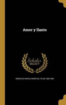 portada Amor y Llanto (in Spanish)