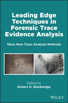 portada Leading Edge Techniques in Forensic Trace Evidence Analysis: More new Trace Analysis Methods 