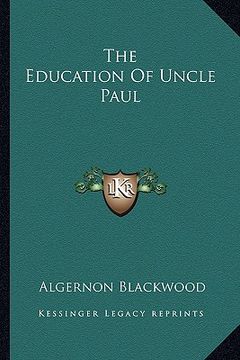 portada the education of uncle paul