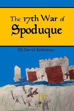 portada The 17th War of Spoduque (in English)