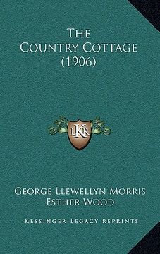portada the country cottage (1906) (en Inglés)