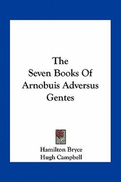 portada the seven books of arnobuis adversus gentes (en Inglés)