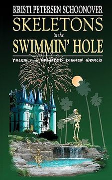 portada skeletons in the swimmin' hole (en Inglés)
