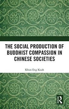 portada The Social Production of Buddhist Compassion in Chinese Societies (in English)