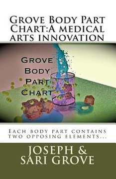 portada Grove Body Part Chart: A medical arts innovation (en Inglés)