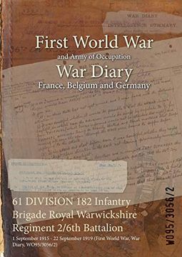 portada 61 DIVISION 182 Infantry Brigade Royal Warwickshire Regiment 2/6th Battalion: 1 September 1915 - 22 September 1919 (First World War, War Diary, WO95/3 (en Inglés)