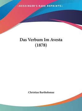 portada Das Verbum Im Avesta (1878) (en Alemán)