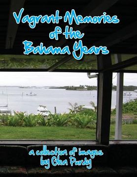 portada Vagrant Memories of the Bahama Years (en Inglés)