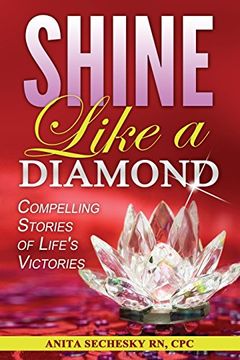 portada Shine Like A Diamond: Compelling Stories of Life's Victories