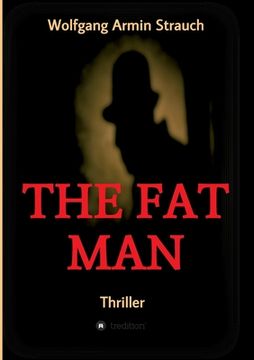 portada The fat man: Thriller (en Inglés)