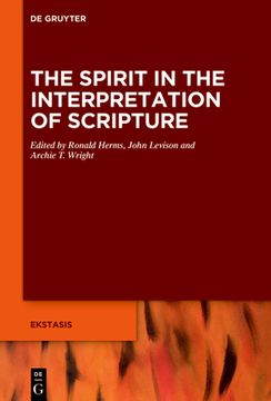 portada The Spirit Says: Inspiration and Interpretation in Israelite, Jewish, and Early Christian Texts (en Inglés)