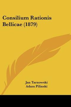 portada consilium rationis bellicae (1879) (en Inglés)