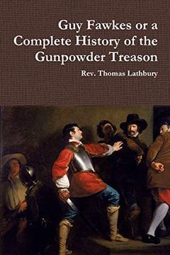 portada Guy Fawkes or a Complete History of the Gunpowder Treason (en Inglés)