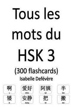portada Tous les mots du HSK 3 (300 flashcards) (en Francés)