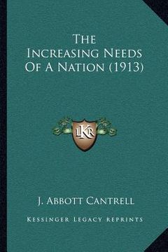 portada the increasing needs of a nation (1913)