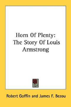 portada horn of plenty: the story of louis armstrong (in English)