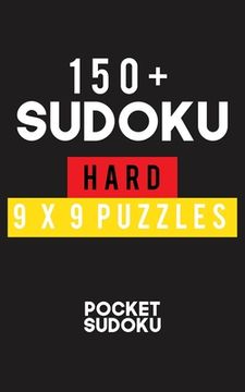portada 150+ Sudoku Hard 9*9 Puzzles: Hard Level for Adults - All 9*9 Hard 150++ Sudoku - Pocket Sudoku Puzzle Books - Sudoku Puzzle Books Hard - Large Prin (en Inglés)