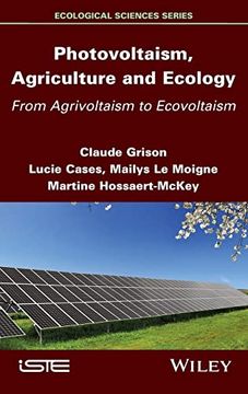 portada Photovoltaism, Agriculture and Ecology: From Agrivoltaism to Ecovoltaism (Ecological Sciences Series) (en Inglés)