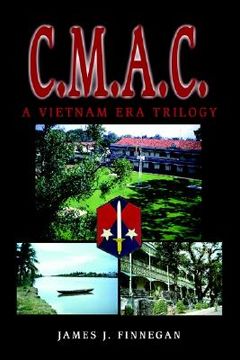 portada c.m.a.c.: a vietnam era trilogy (en Inglés)